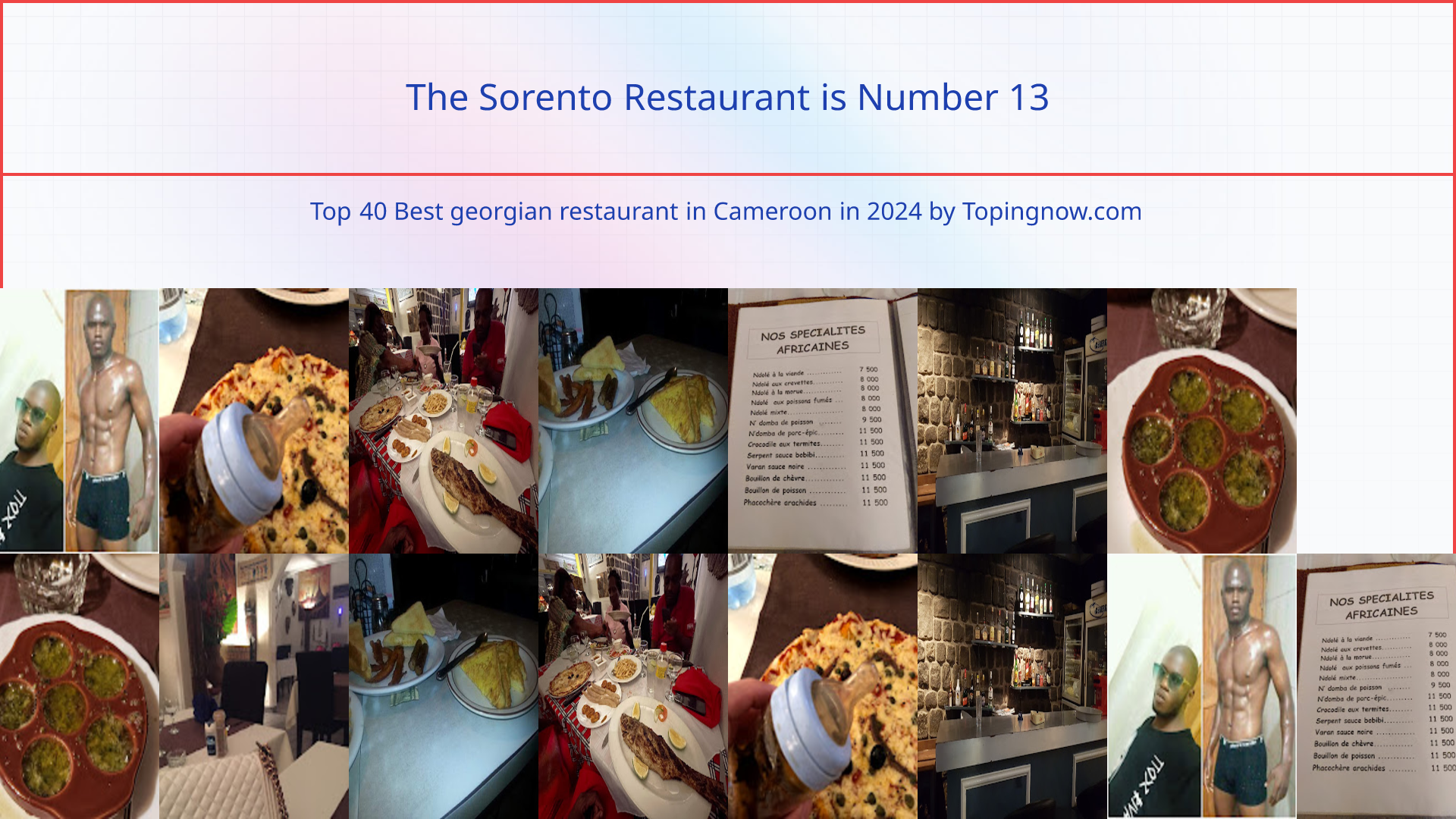 The Sorento Restaurant: Top 40 Best georgian restaurant in Cameroon in 2025