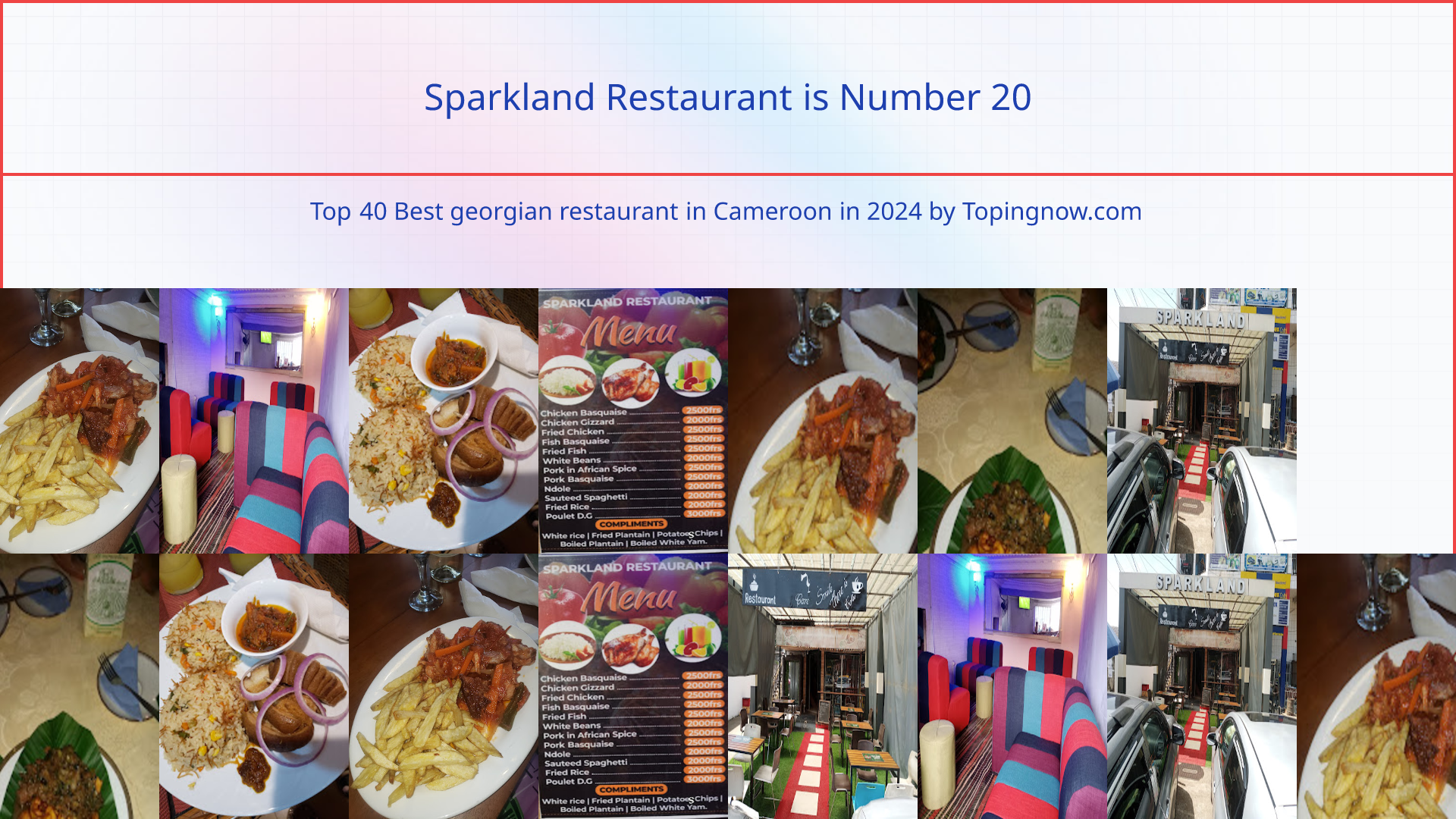 Sparkland Restaurant: Top 40 Best georgian restaurant in Cameroon in 2024