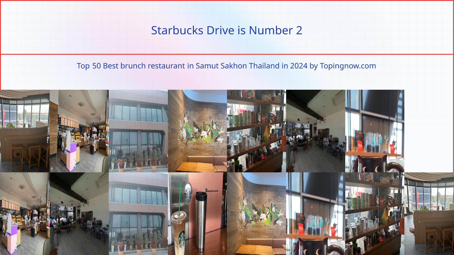 Starbucks Drive: Top 50 Best brunch restaurant in Samut Sakhon Thailand in 2024