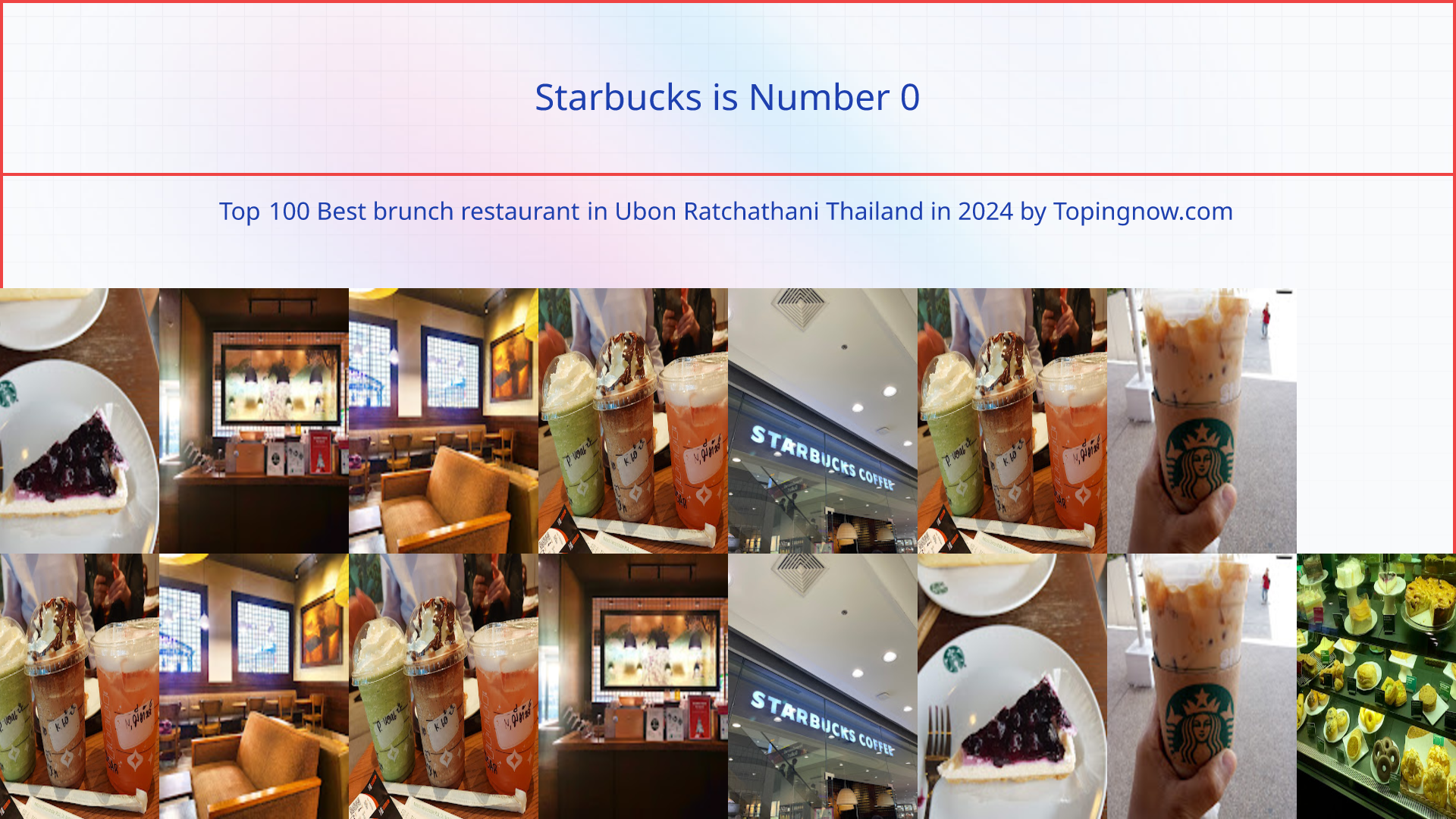 Starbucks: Top 100 Best brunch restaurant in Ubon Ratchathani Thailand in 2024