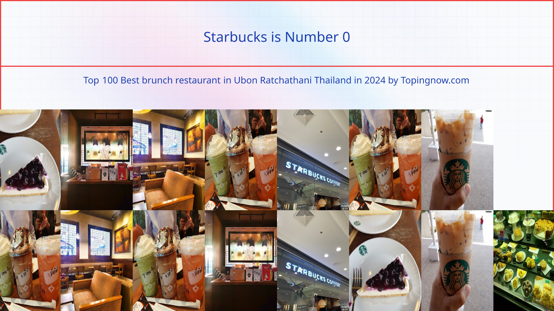 Starbucks: Top 100 Best brunch restaurant in Ubon Ratchathani Thailand in 2025