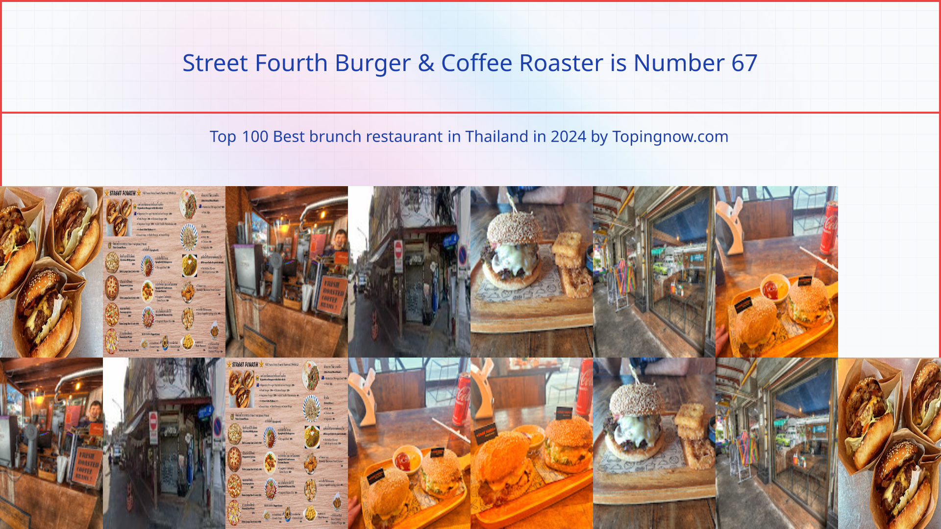 Street Fourth Burger & Coffee Roaster: Top 100 Best brunch restaurant in Thailand in 2024