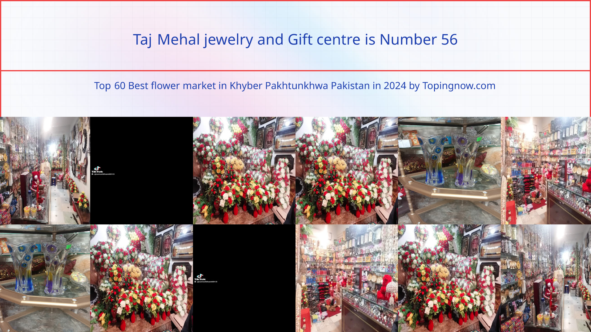 Taj Mehal jewelry and Gift centre: Top 60 Best flower market in Khyber Pakhtunkhwa Pakistan in 2025