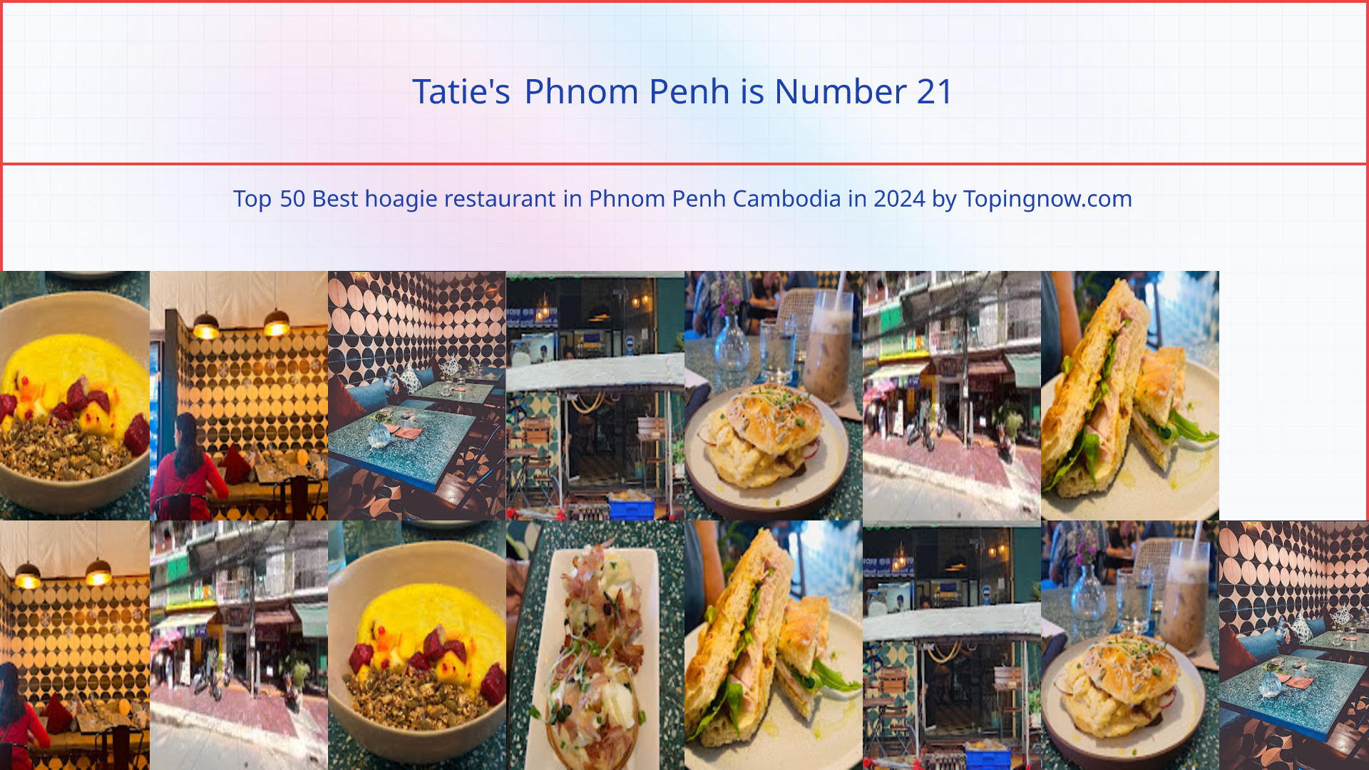 Tatie's Phnom Penh: Top 50 Best hoagie restaurant in Phnom Penh Cambodia in 2024