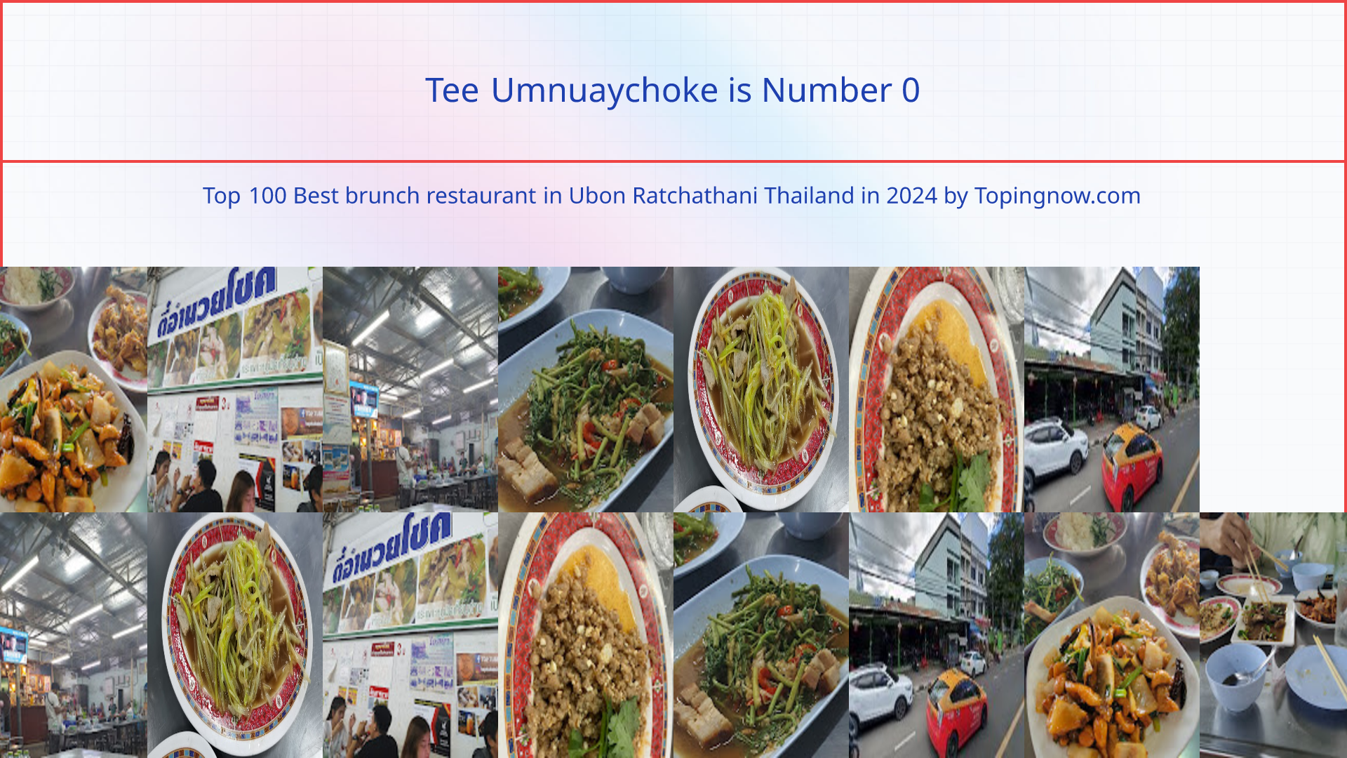 Tee Umnuaychoke: Top 100 Best brunch restaurant in Ubon Ratchathani Thailand in 2025