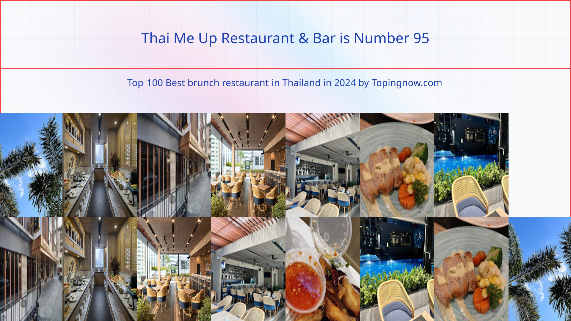 Thai Me Up Restaurant & Bar: Top 100 Best brunch restaurant in Thailand in 2025