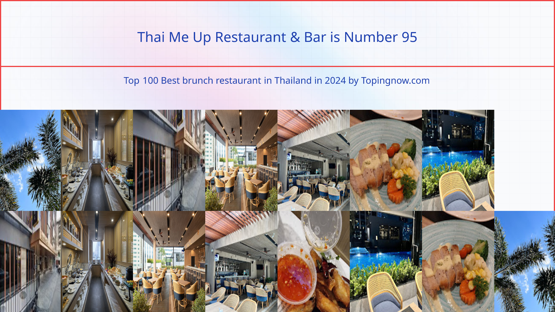 Thai Me Up Restaurant & Bar: Top 100 Best brunch restaurant in Thailand in 2024