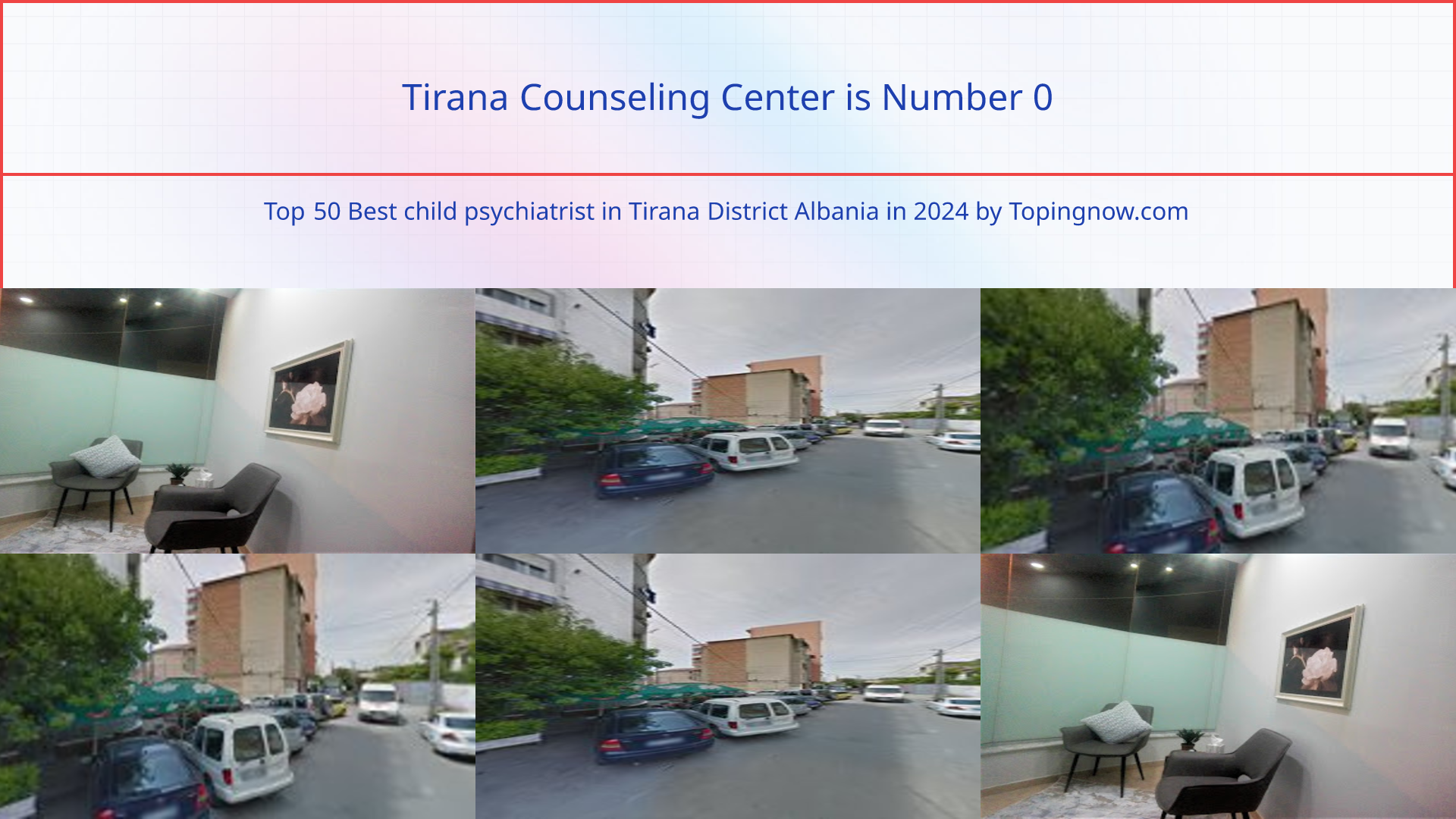 Tirana Counseling Center: Top 50 Best child psychiatrist in Tirana District Albania in 2024