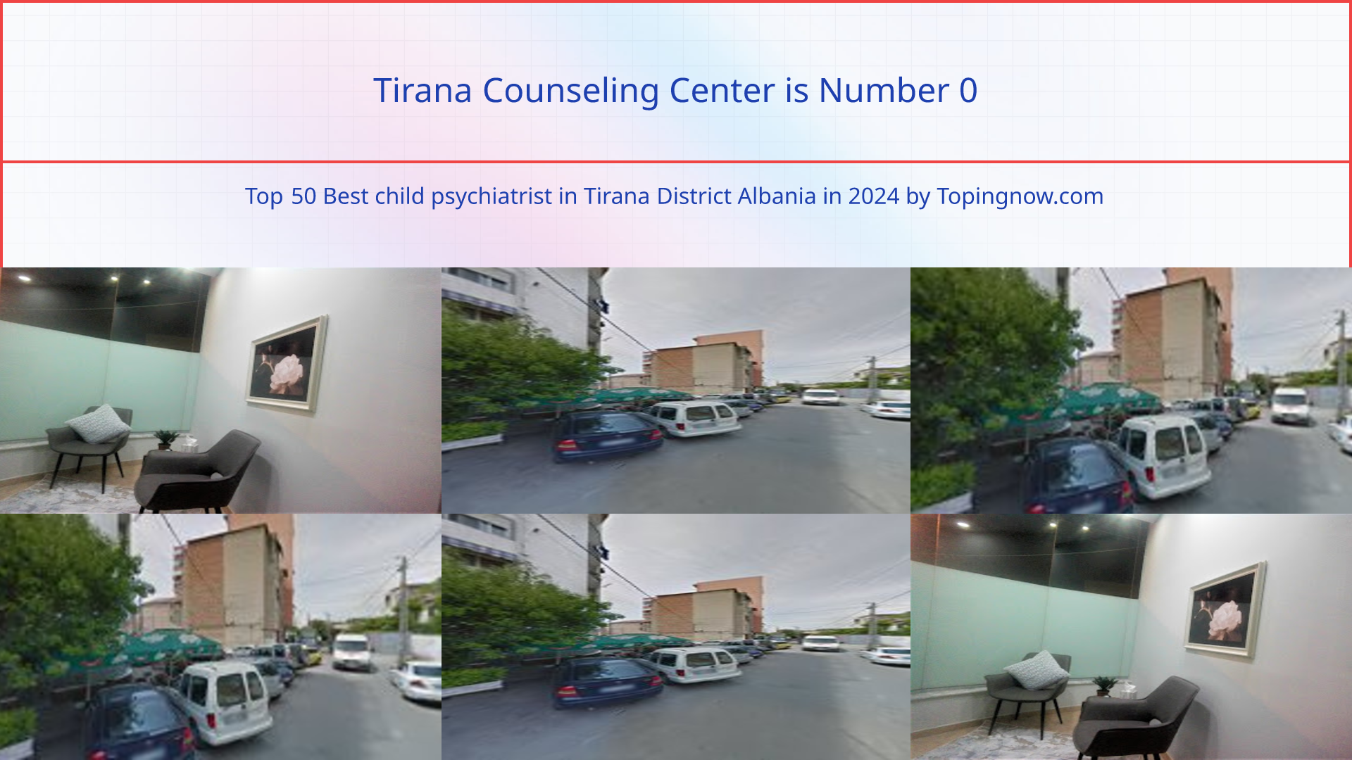 Tirana Counseling Center: Top 50 Best child psychiatrist in Tirana District Albania in 2025