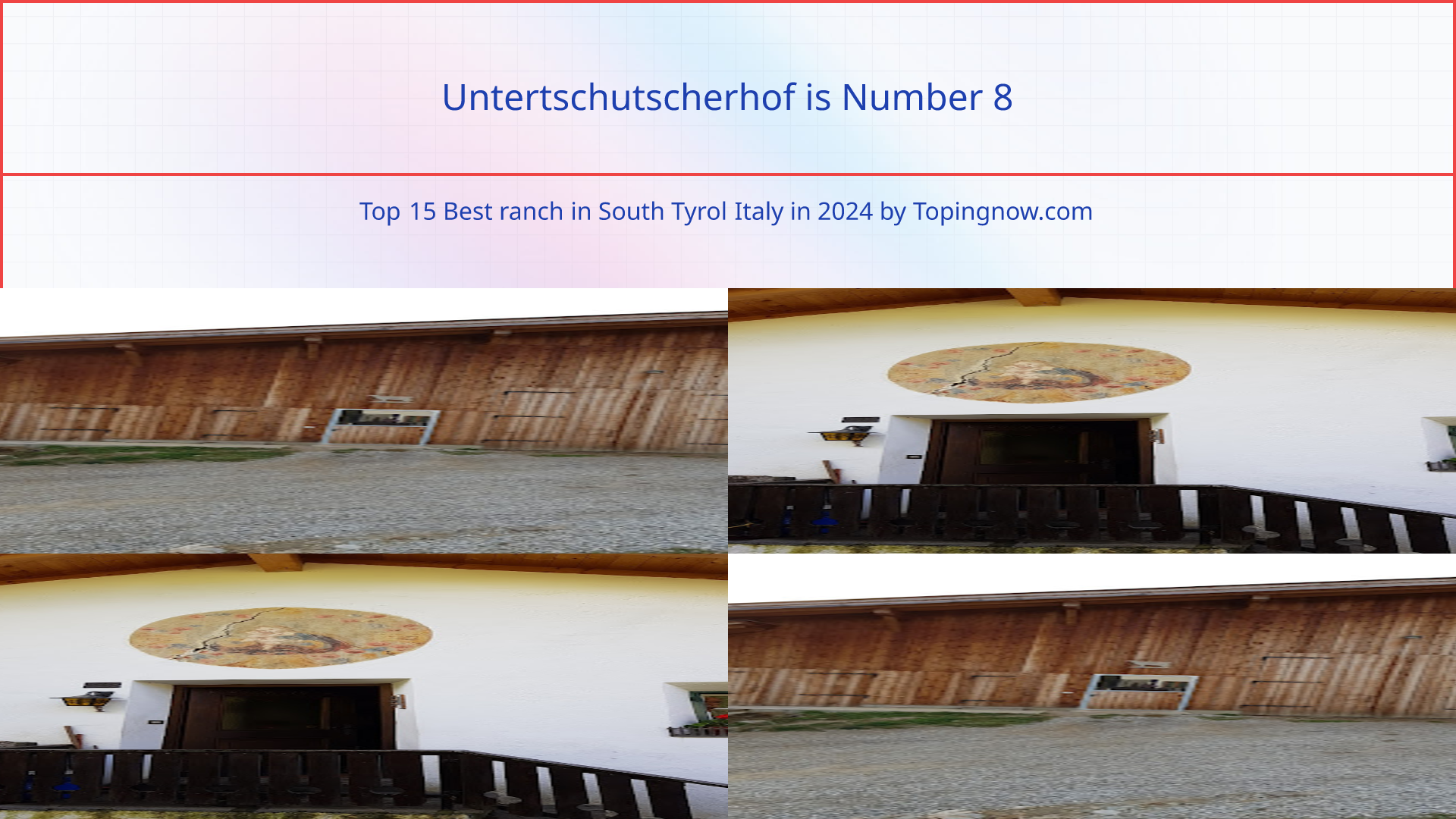Untertschutscherhof: Top 15 Best ranch in South Tyrol Italy in 2025