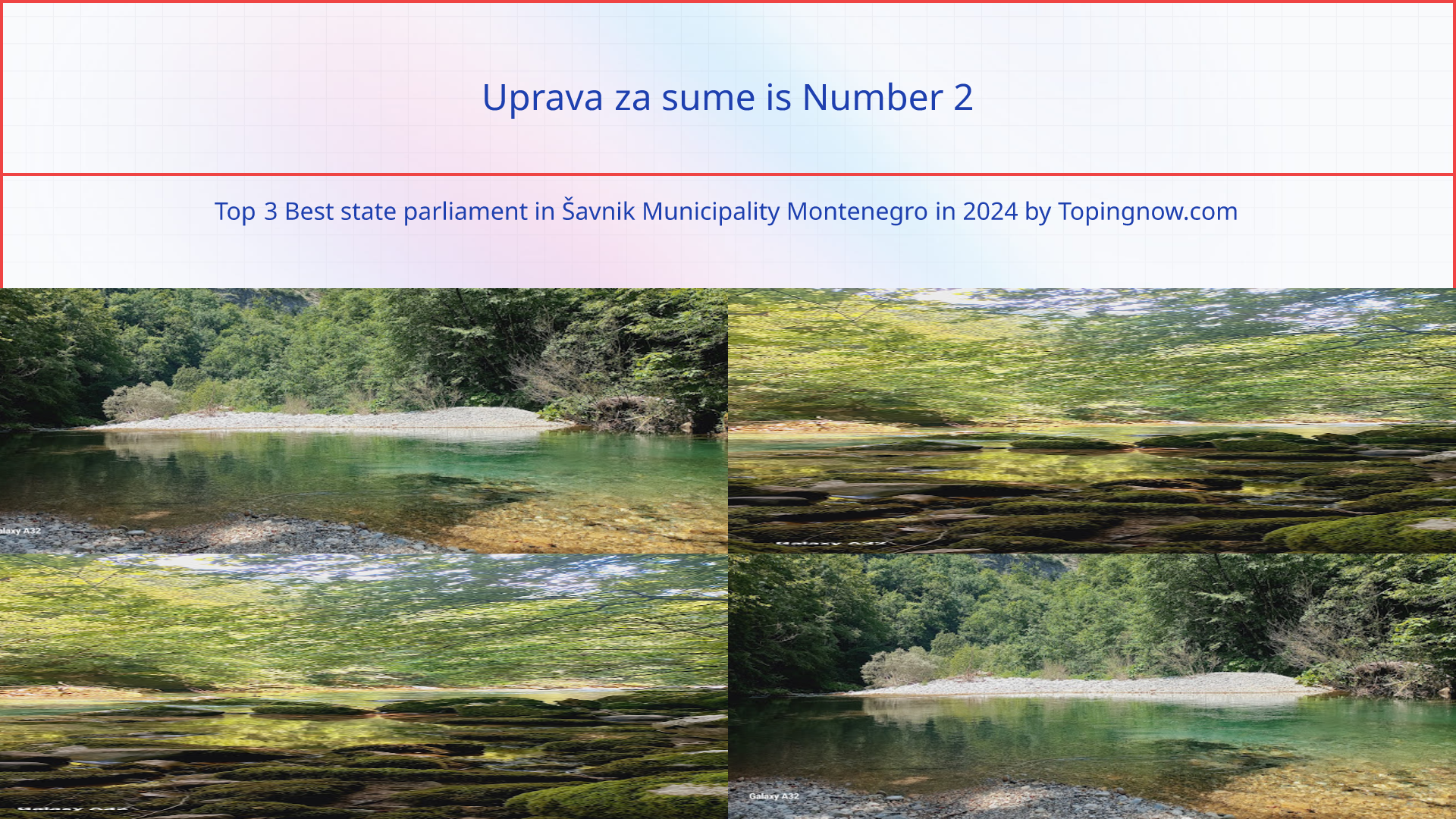 Uprava za sume: Top 3 Best state parliament in Šavnik Municipality Montenegro in 2024