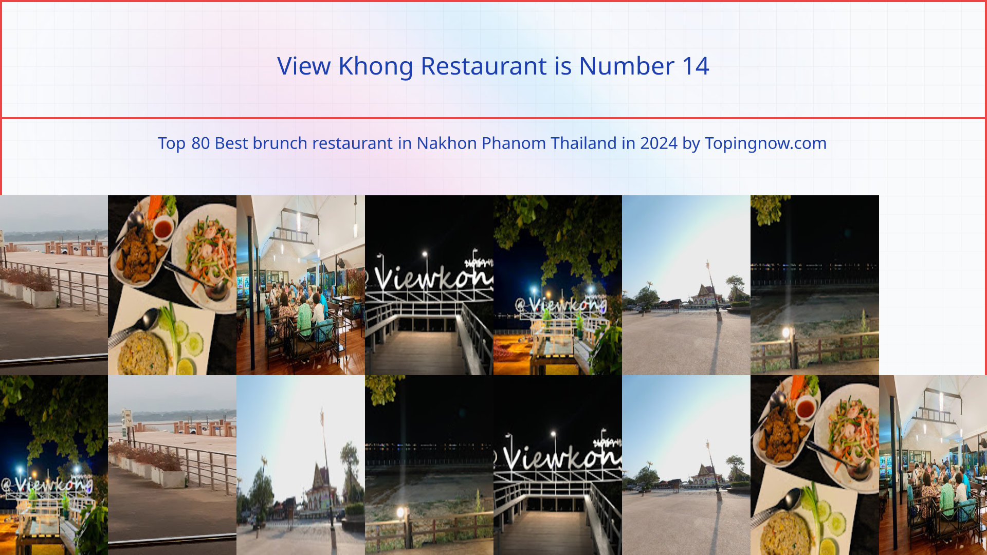 View Khong Restaurant: Top 80 Best brunch restaurant in Nakhon Phanom Thailand in 2024
