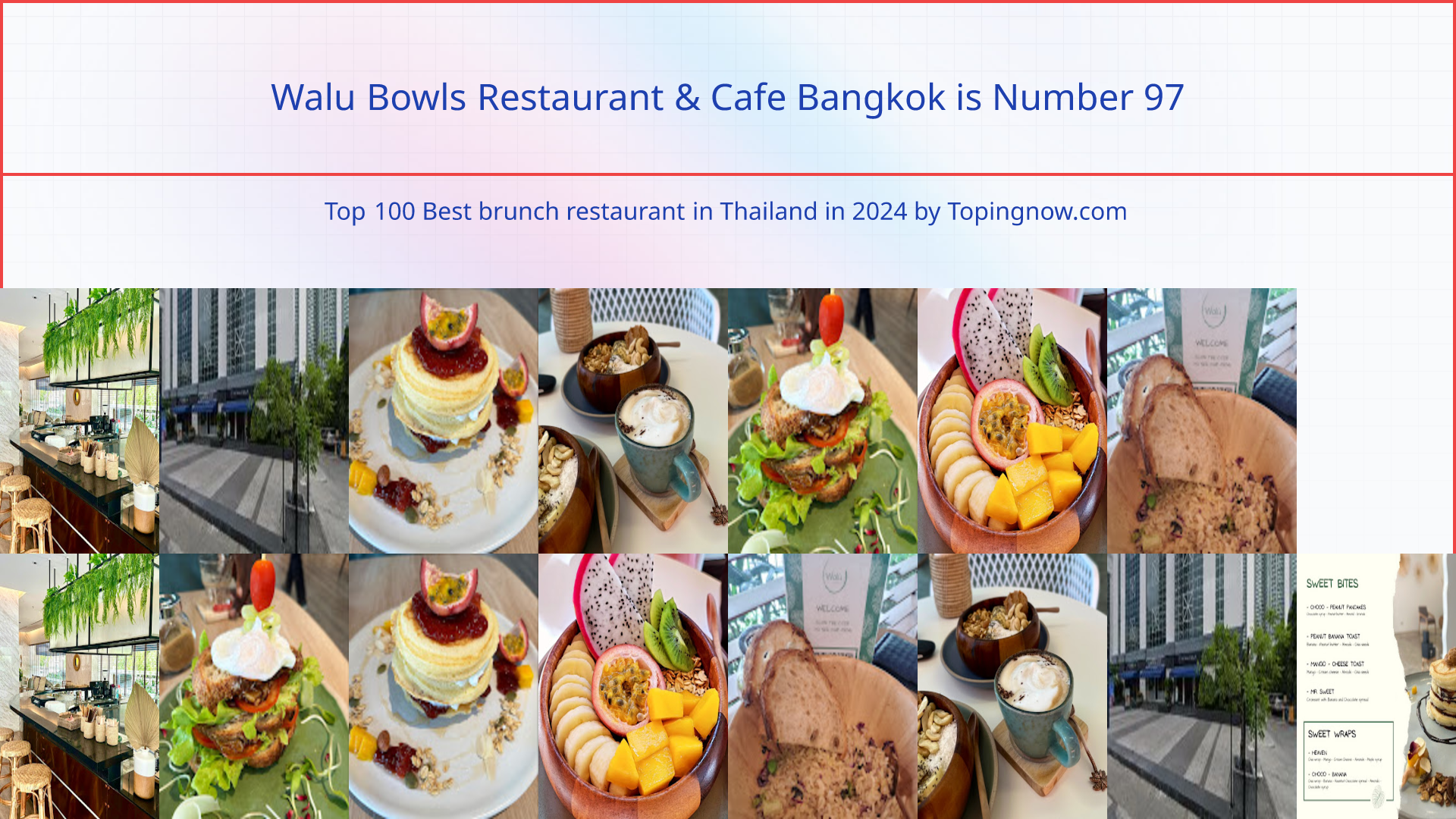 Walu Bowls Restaurant & Cafe Bangkok: Top 100 Best brunch restaurant in Thailand in 2025