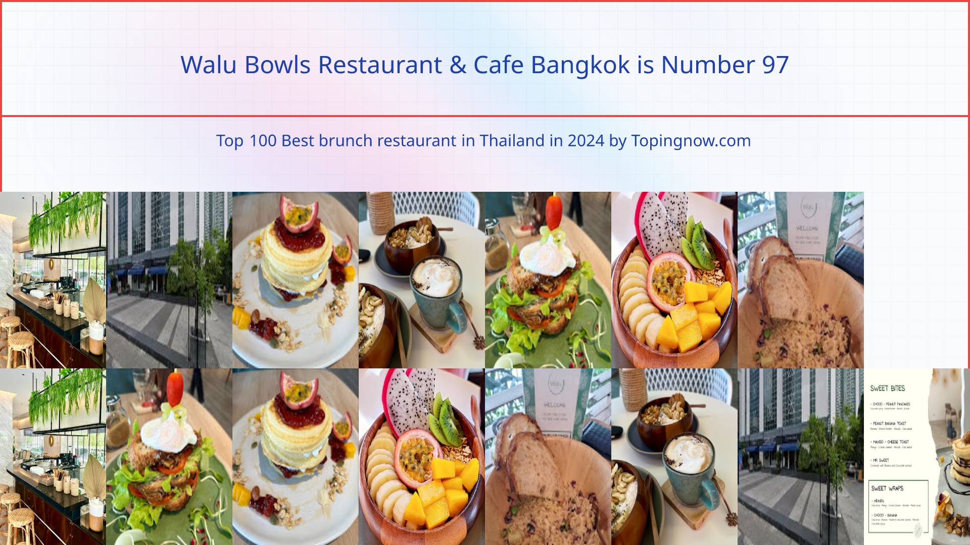 Walu Bowls Restaurant & Cafe Bangkok: Top 100 Best brunch restaurant in Thailand in 2024