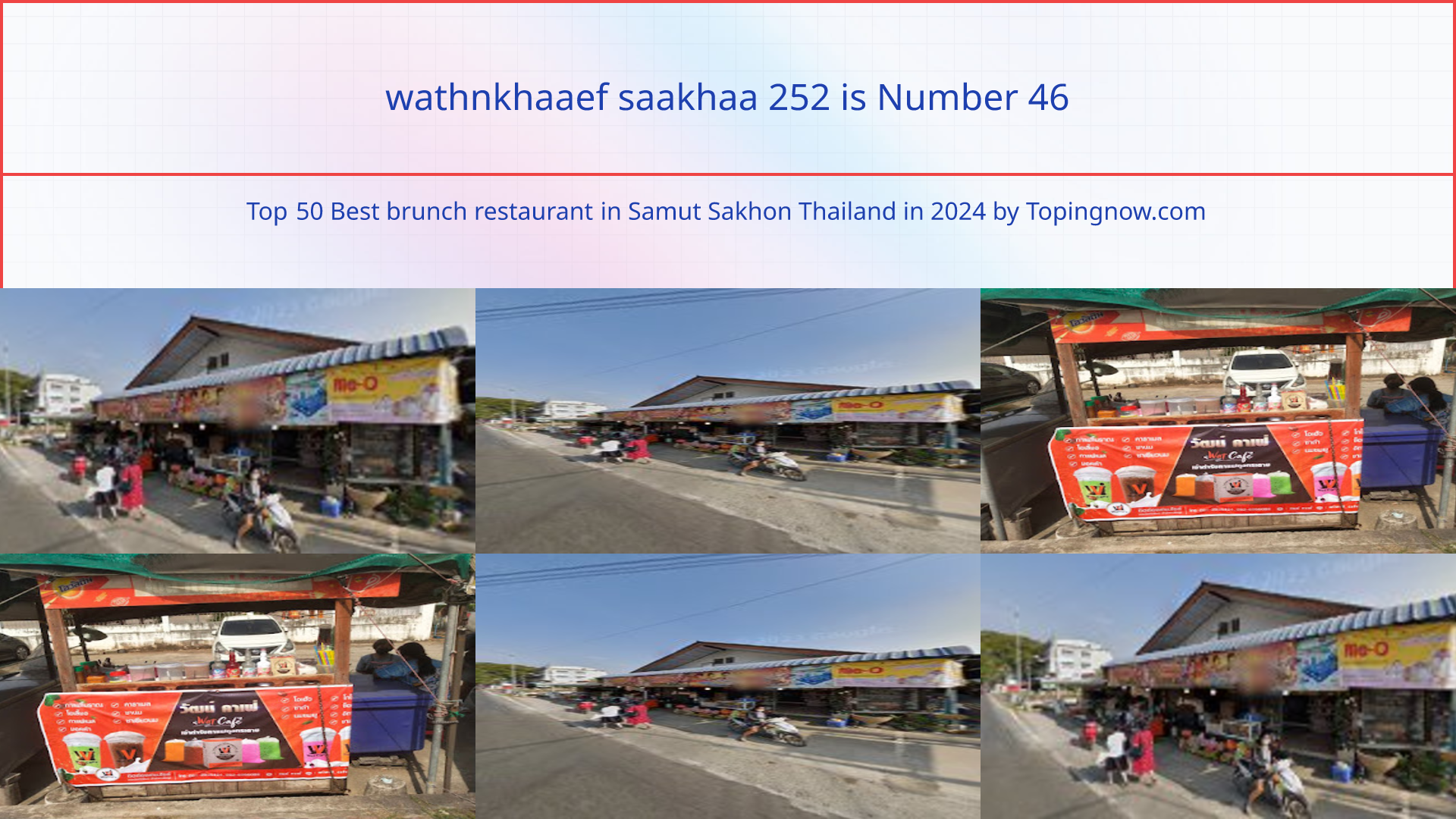 wathnkhaaef saakhaa 252: Top 50 Best brunch restaurant in Samut Sakhon Thailand in 2025