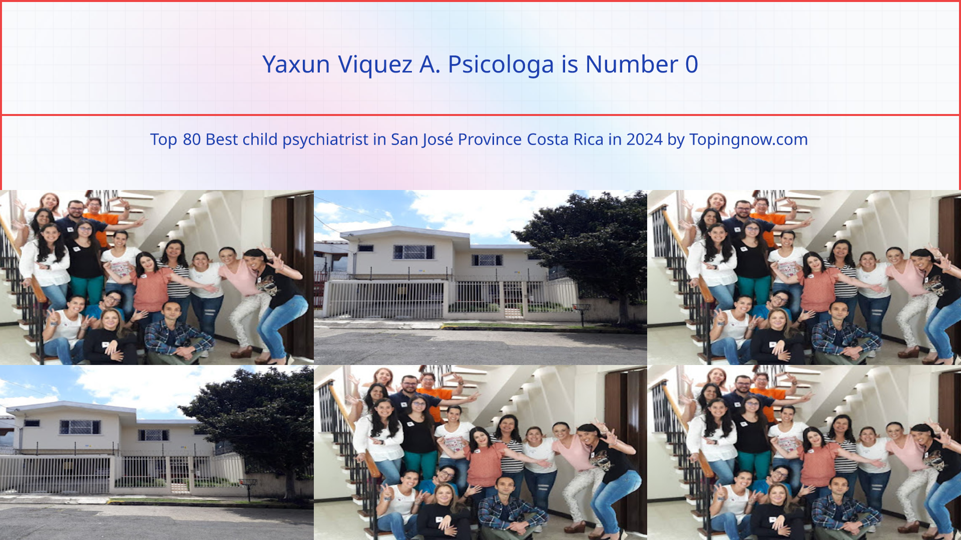 Yaxun Viquez A. Psicologa: Top 80 Best child psychiatrist in San José Province Costa Rica in 2025