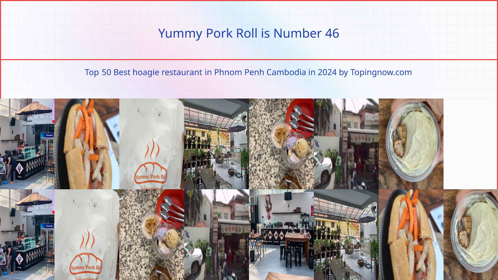 Yummy Pork Roll: Top 50 Best hoagie restaurant in Phnom Penh Cambodia in 2024